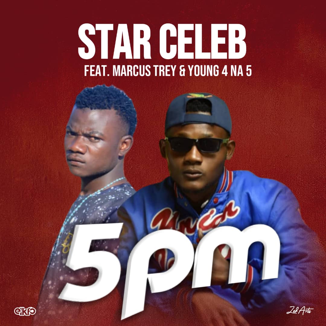 Star Celeb ft. Marcus Trey & Young 4 Na 5 - 5pm