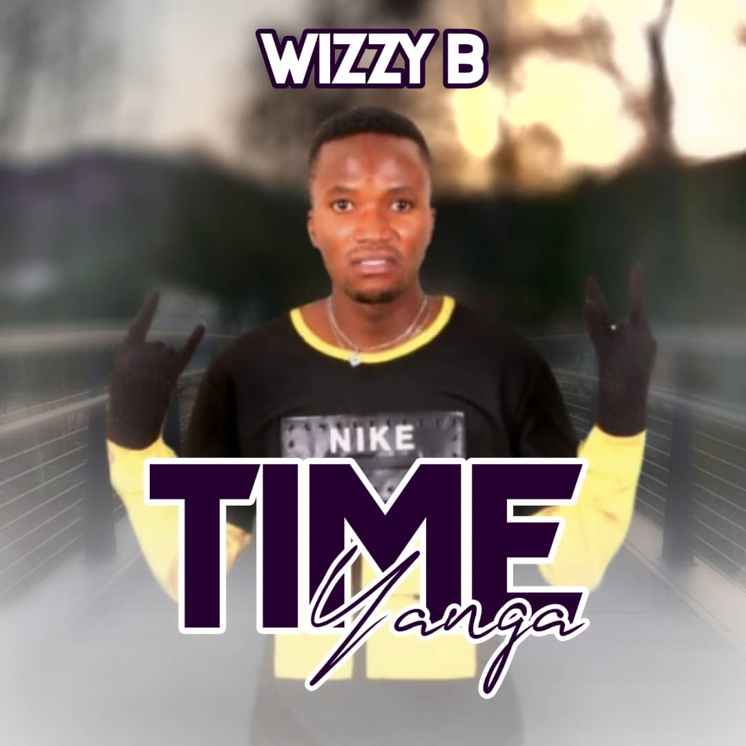 Wizzy B - Time Yanga