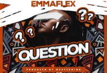 Emmaflex - Question (Audio & Video)