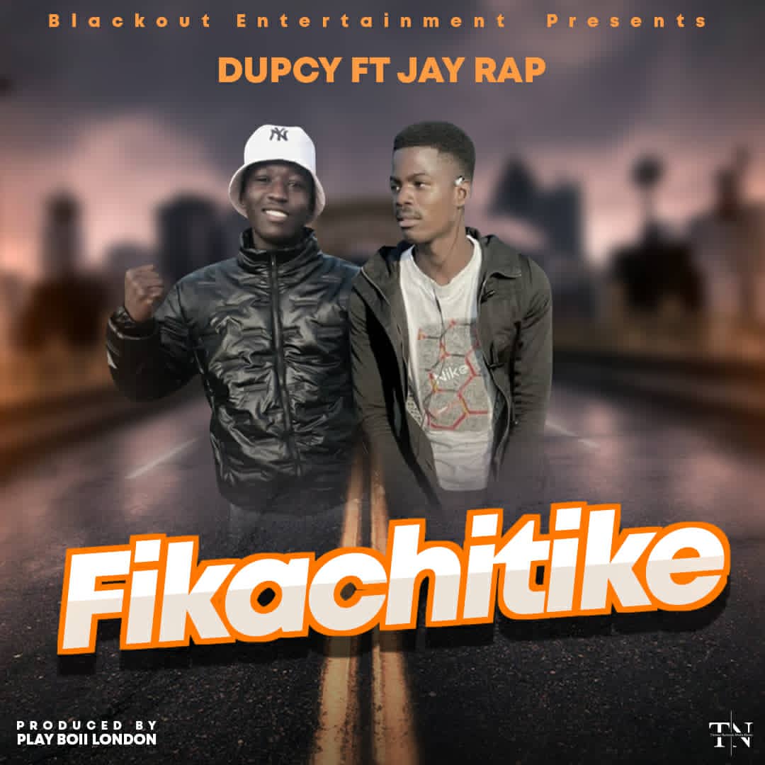 Dupcy ft. Jay Rap - Fikachitike