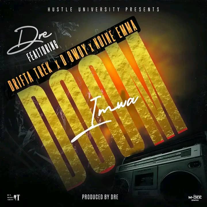 Dre ft. Drifta Trek, D Bwoy & Ndine Emma - Imwa Doom Mp3 Download