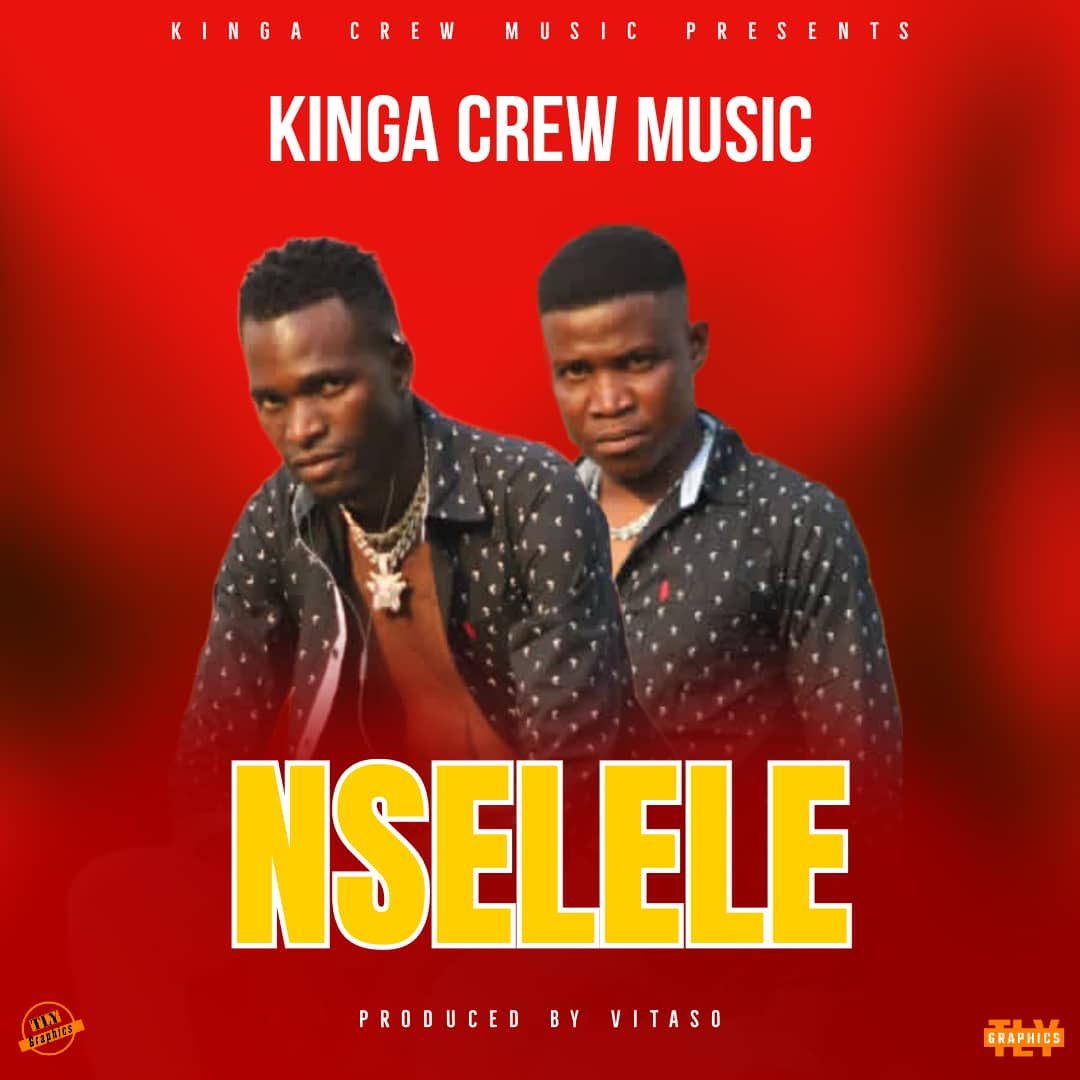 Kinga Crew Music - Nslelele