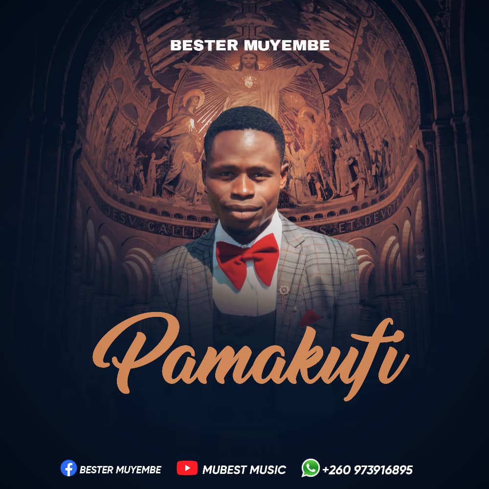 Bester Muyembe - Pamakufi