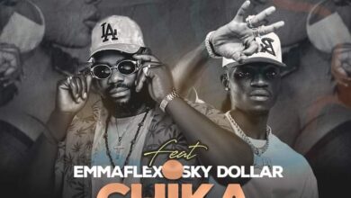 Emmaflex ft. Sky Dollar - Chika