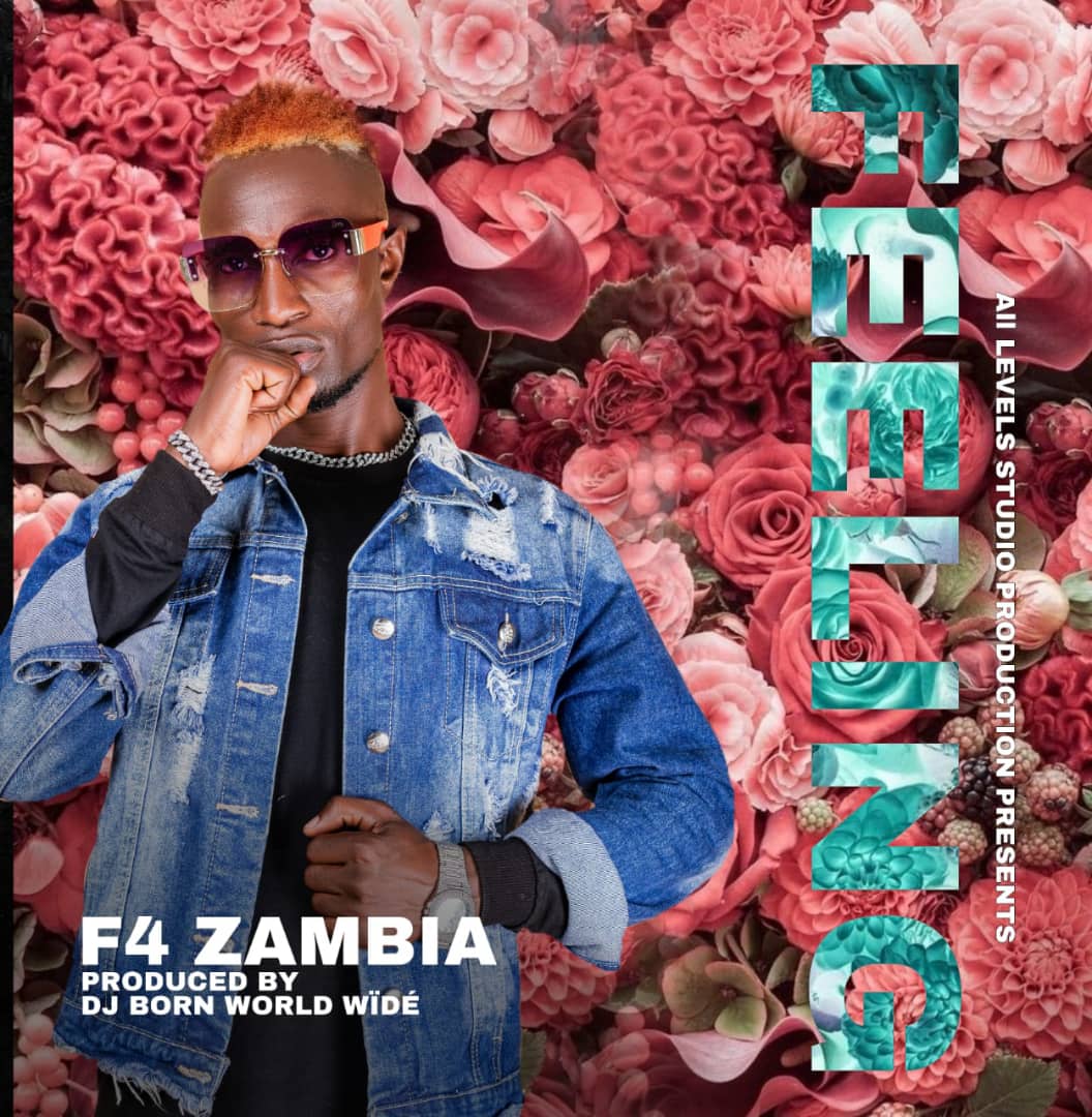 F4 Zambia - Feeling Mp3 Download