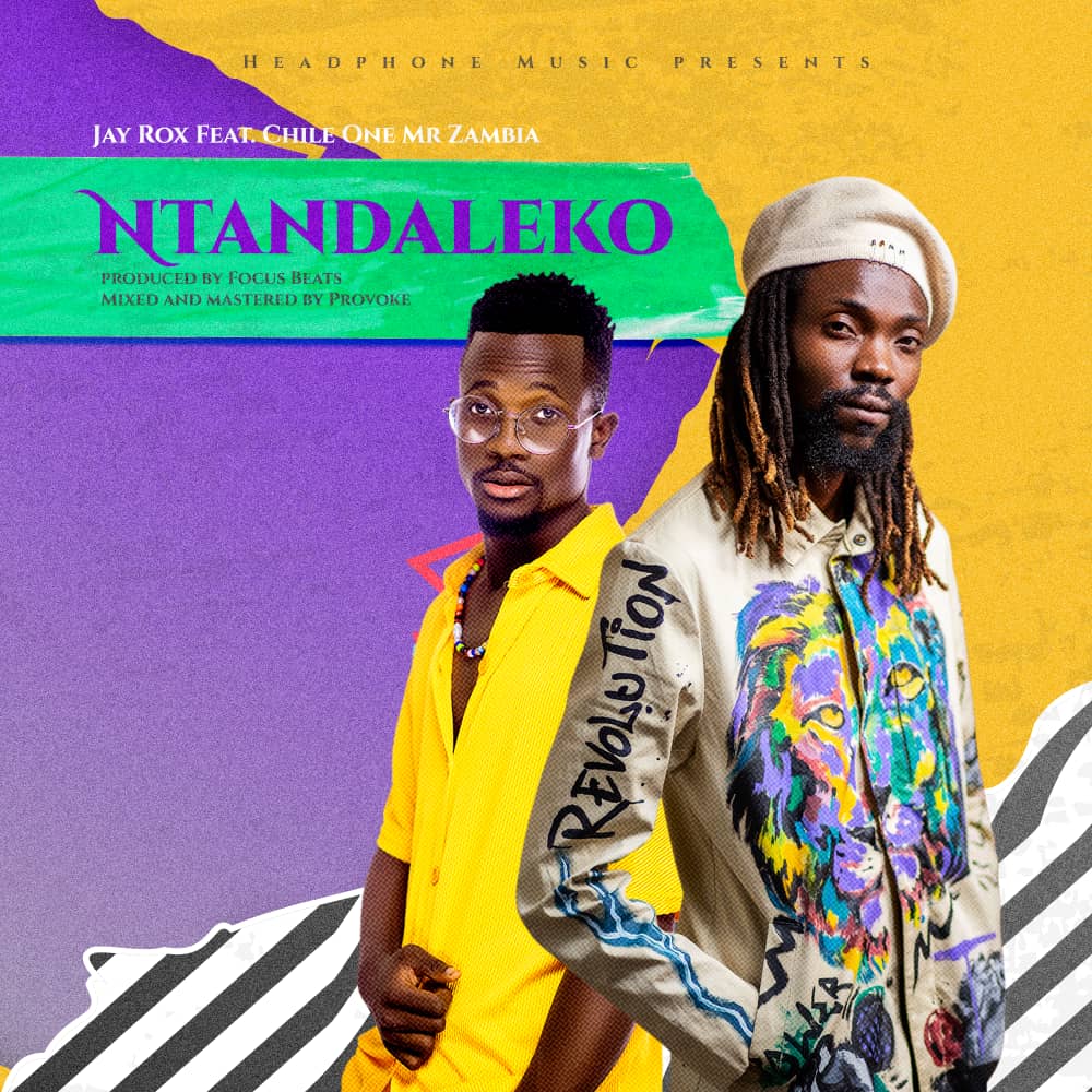 Download Jay Rox ft. Chile One - Ntandaleko Mp3