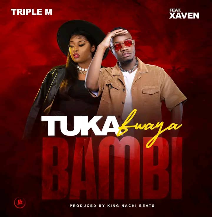 Triple M ft. Xaven - Tukafwaya Bambi Mp3 Download
