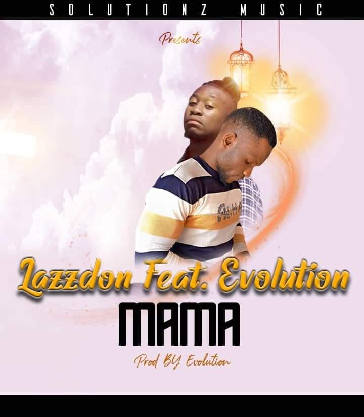 Lazzdon ft. Evolution - Mama
