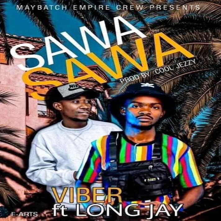 Viber ft. Long Jay - Sawa Sawa