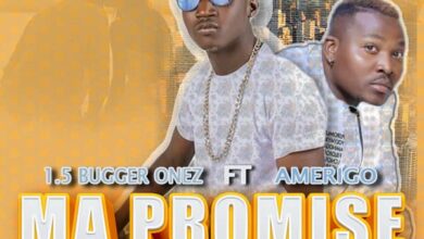 1.5 Bugger Onez ft. Amerigo - Ma Promise