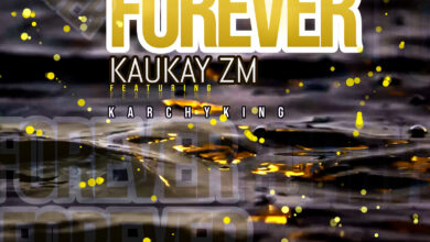 Kaukay ft. Karchy king - Forever