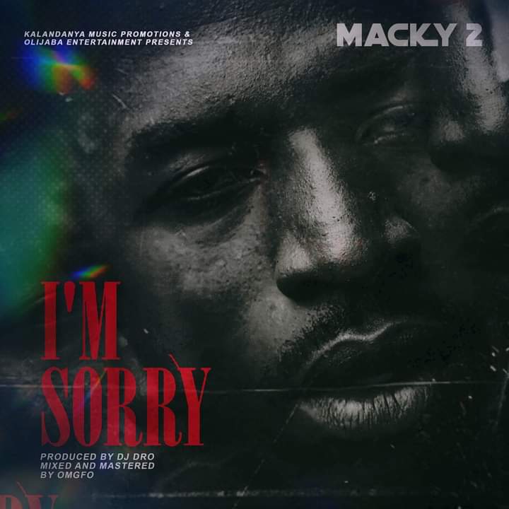 Macky 2 - I'm Sorry Mp3 Download