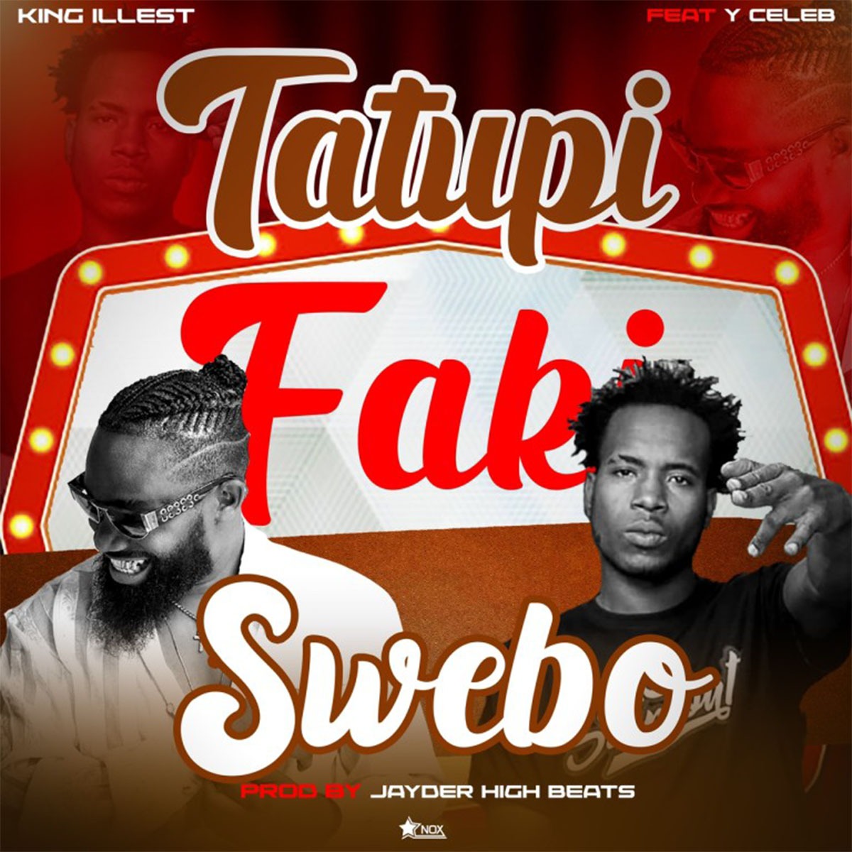 King Illest ft. Y Celeb - Tatupi Faki Swebo