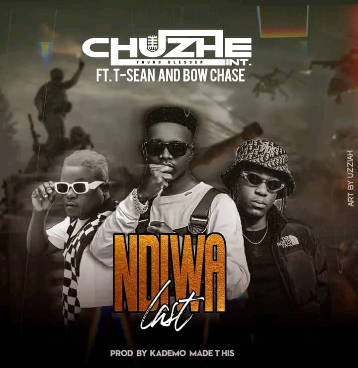 Chuzhe Int ft. T Sean & Bow Chase - Ndiwa Last Mp3 Download