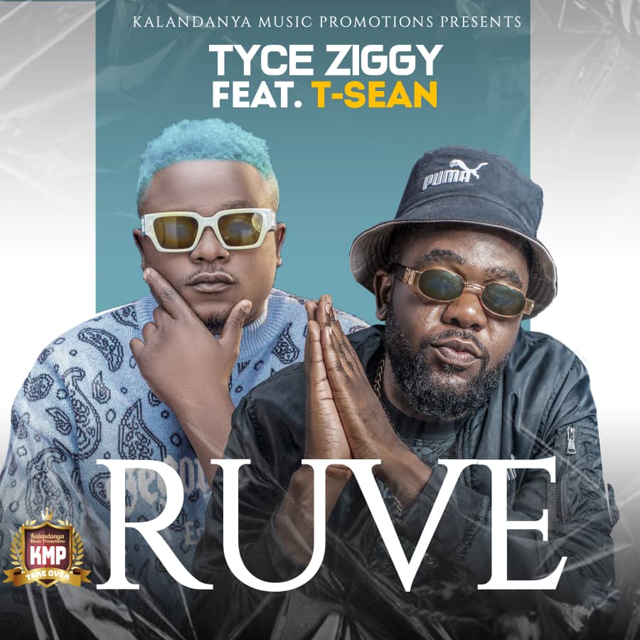 Tyce Ziggy ft. T Sean - Ruve