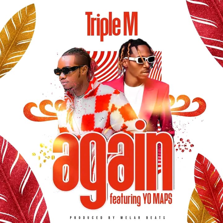 Triple M ft. Yo Maps - Again Mp3 Download