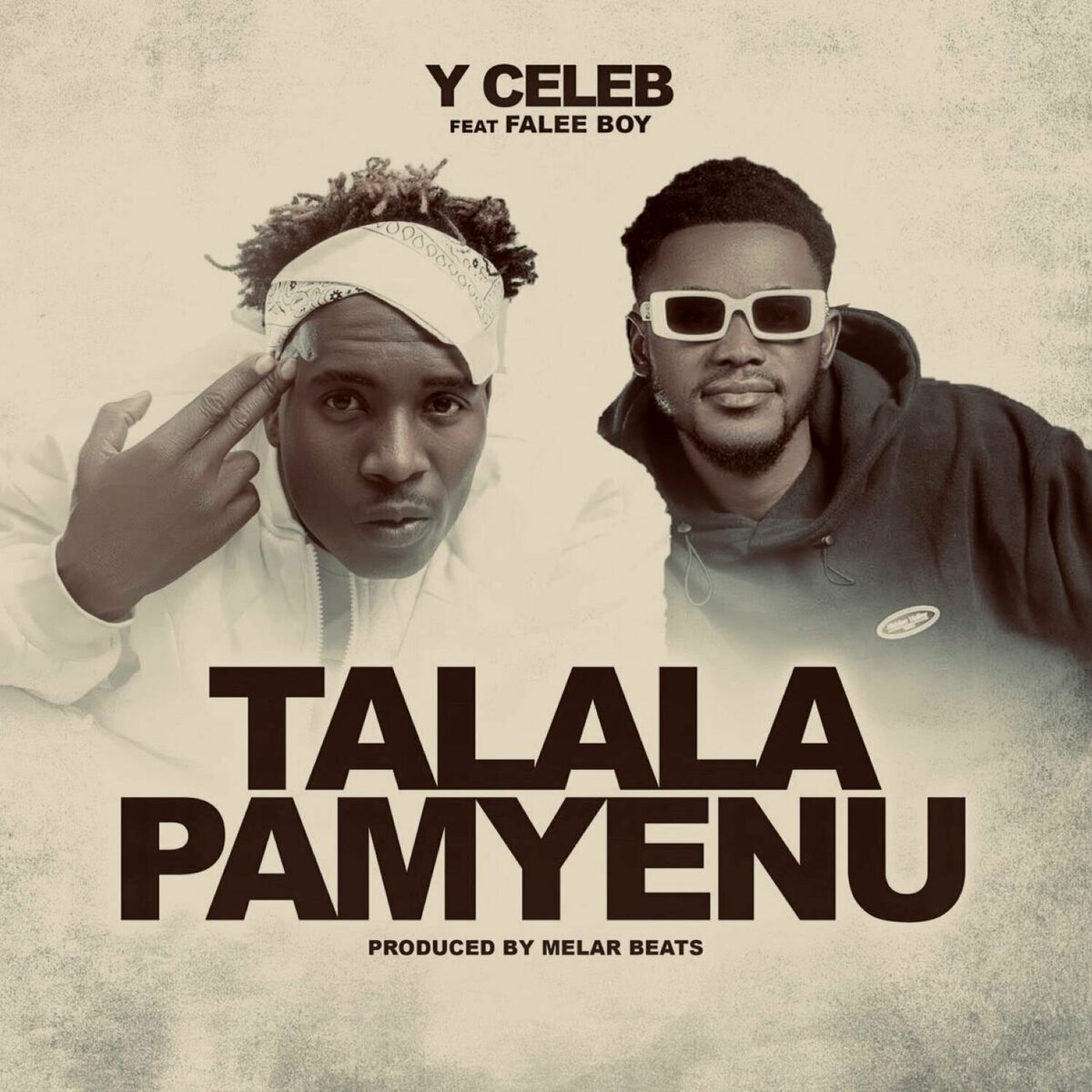 Y Celeb ft. Falee Boy - Talala Pamyenu