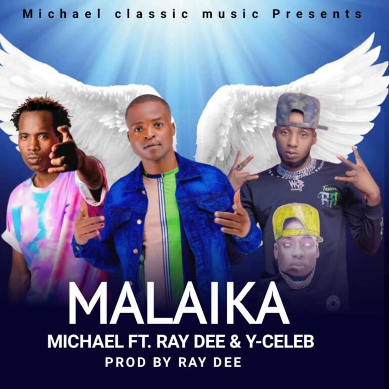 Micheal ft. Ray Dee & Y Celeb Malaika Mp3 Download Zedwap Music