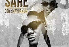 CDQ – Sare Ft. Mayorkun