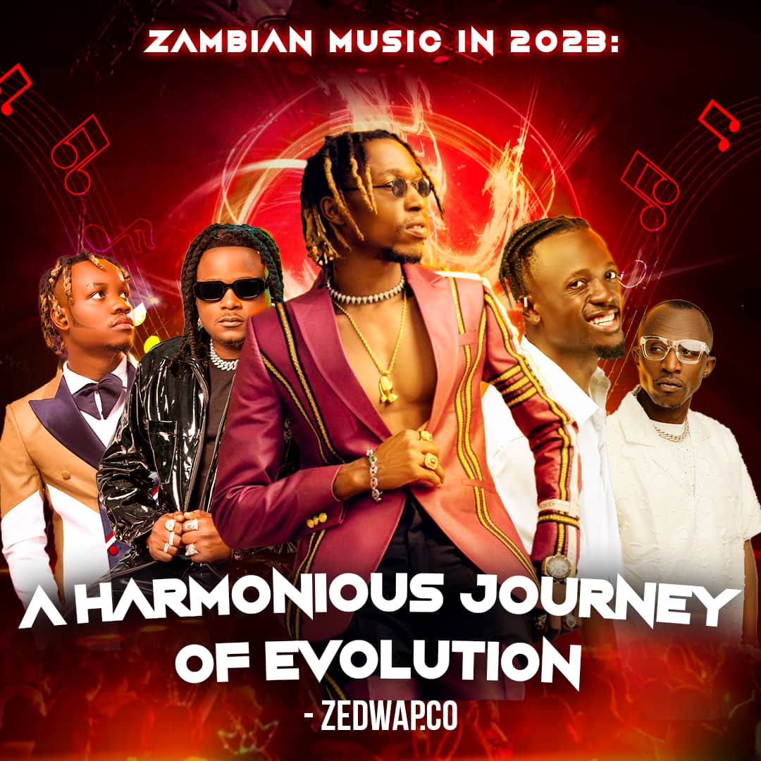Zambian Music in 2023 A Harmonious Journey of Evolution