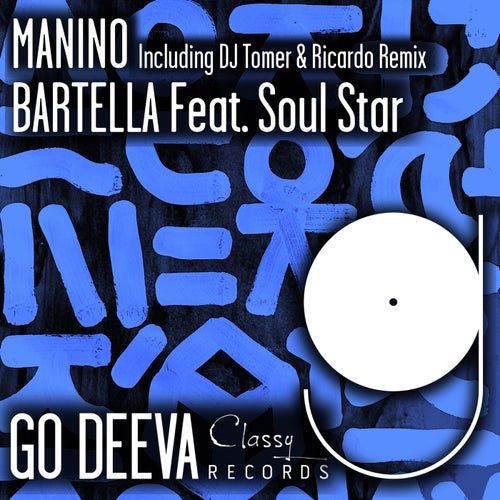 Bartella ft. Soul Star – Manino (Original Mix)
