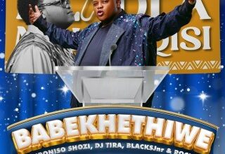 Dladla Mshunqisi – Babekhethiwe ft. Siboniso Shozi, Dj Tira, Blacksjnr & Rockboy Mp3 Download