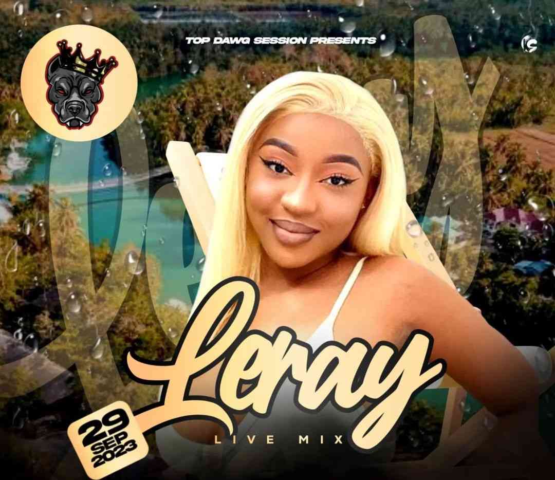 Leray SA – Top Dawg Sessions Mp3 Download