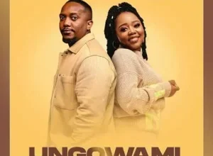 Mhaw Keys & Nontokozo Mkhize – Ungowami Mp3 Download