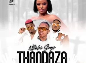 Nthabi Sings – Thandaza ft. Ntate Stunna & 2Point1 Mp3 Download
