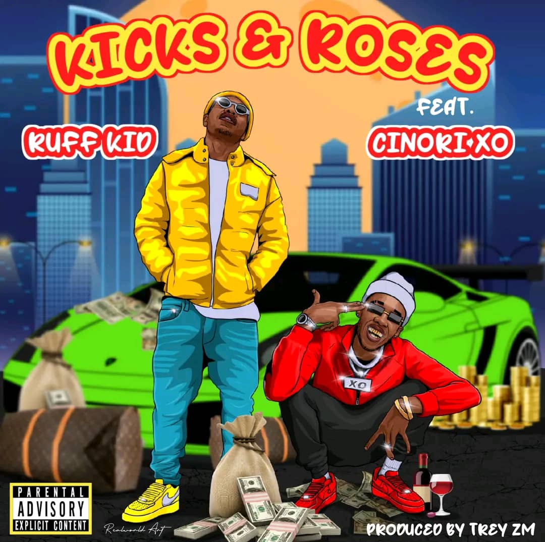 Ruff Kid ft. Cinori Xo - Kicks & Roses Mp3 Download
