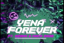 King Monada ft. Azana & Mack Eaze – Yena Forever Mp3 Download