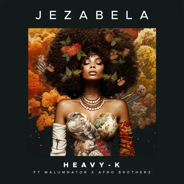 Heavy-K ft. MalumNator & Afro Brotherz – Jezabela MP3 Download