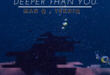 Deeper Than You