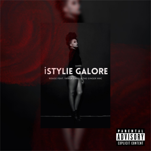 Rouge ft. The Ginger Mac & Yanga Chief – iStylie Galore Mp3 Download