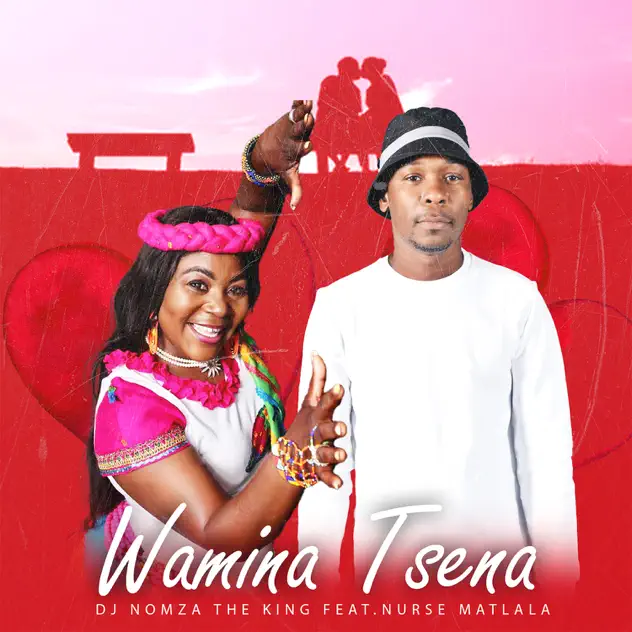 DJ NOMZA THE KING ft. Nurse Matlala – Wamina Tsena MP3 Download