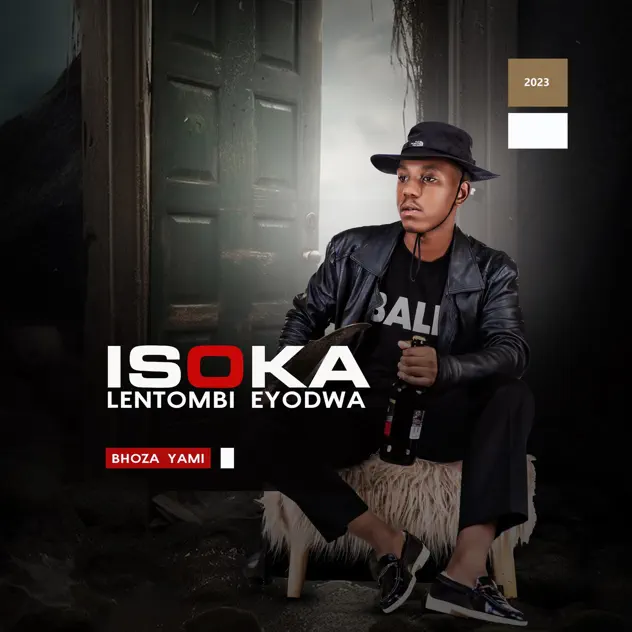 Isoka lentombi Eyodwa – Bhoza Yami MP3 Download