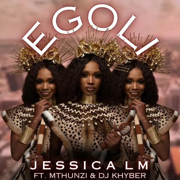 Jessica LM ft. Mthunzi & DJ Khyber – eGoli MP3 Download