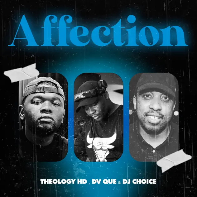 TheologyHD ft. Dv que & DjChoice – Affection MP3 Download