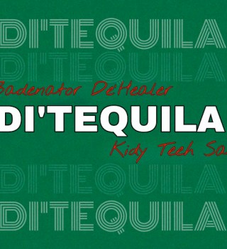 Badenator De'Healer ft. Kidy Tech SA – Di'tequila MP3 Download