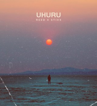 REED ft. Stixx – Uhuru MP3 Download