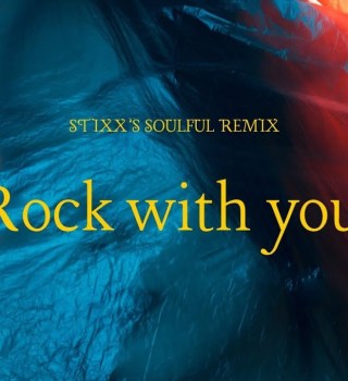 Rock With You’s Soulful (Remix)
