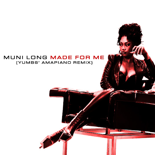 Muni Long ft. Yumbs – Made For Me (Yumbs’ Amapiano Remix) MP3 Download