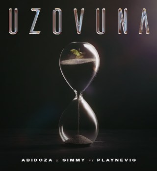 Abidoza ft. Simmy & PlayNevig – Uzovuna