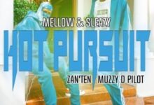 Mellow ft. Sleazy, Zan’Ten & Muzzy D Pilot – Hot Pursuit