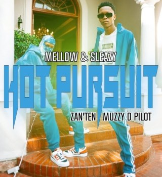 Mellow ft. Sleazy, Zan’Ten & Muzzy D Pilot – Hot Pursuit