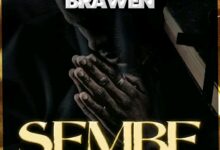 Brawen - Sembe Mp3 Download