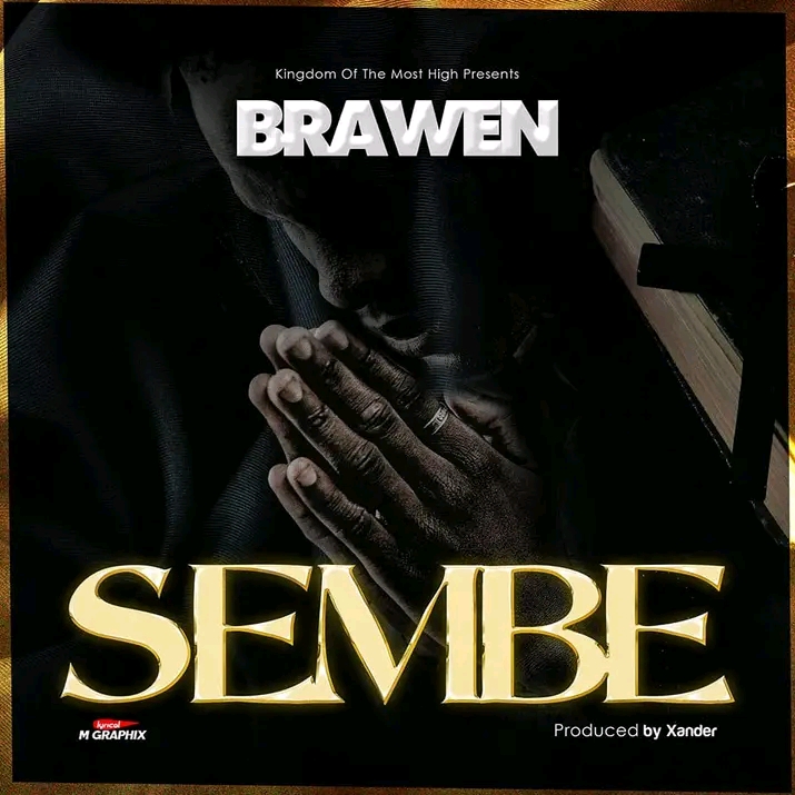 Brawen - Sembe Mp3 Download