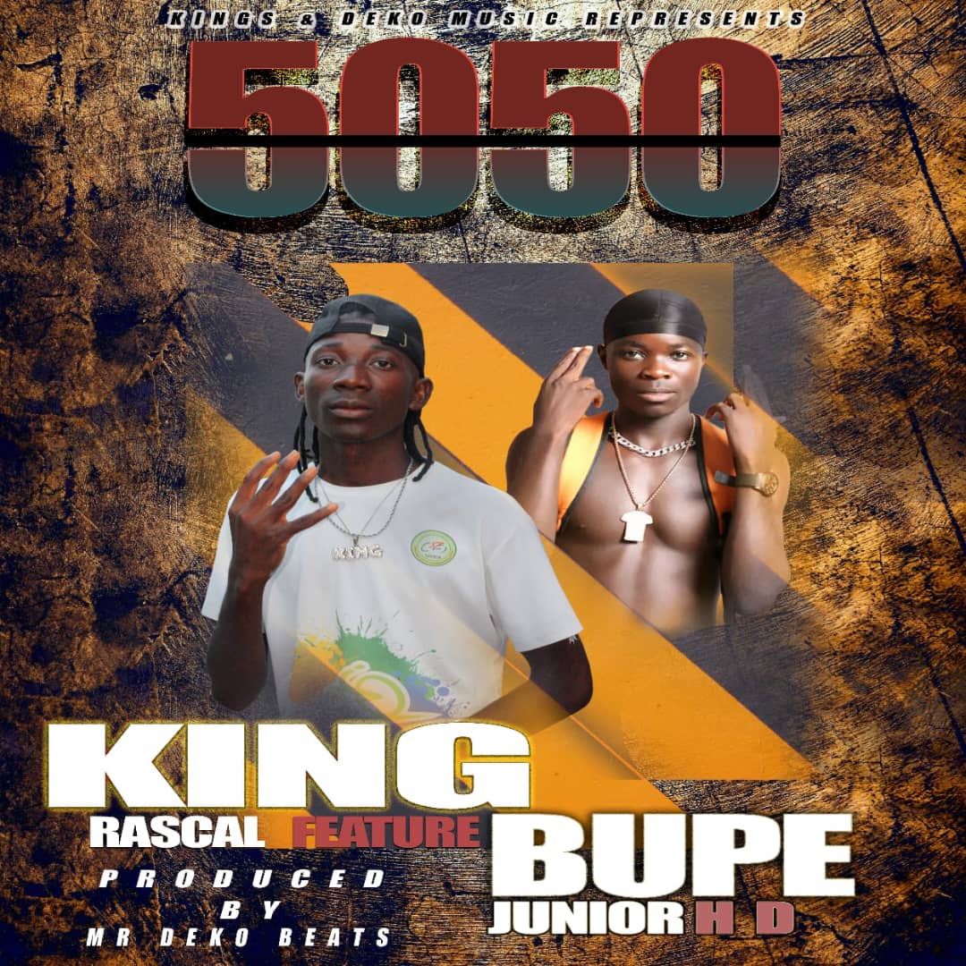KinG RascaL ft. Bupe Junior HD - 5050 Mp3 Download