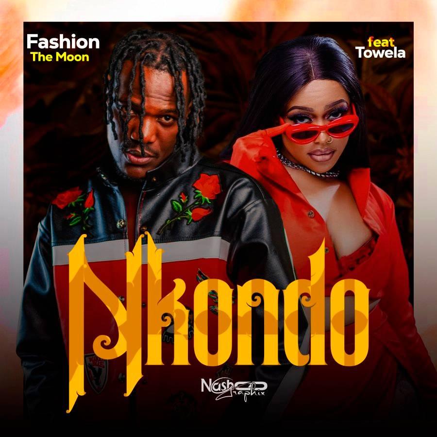 Fashion The Moon ft. Towela Kaira - Nkondo