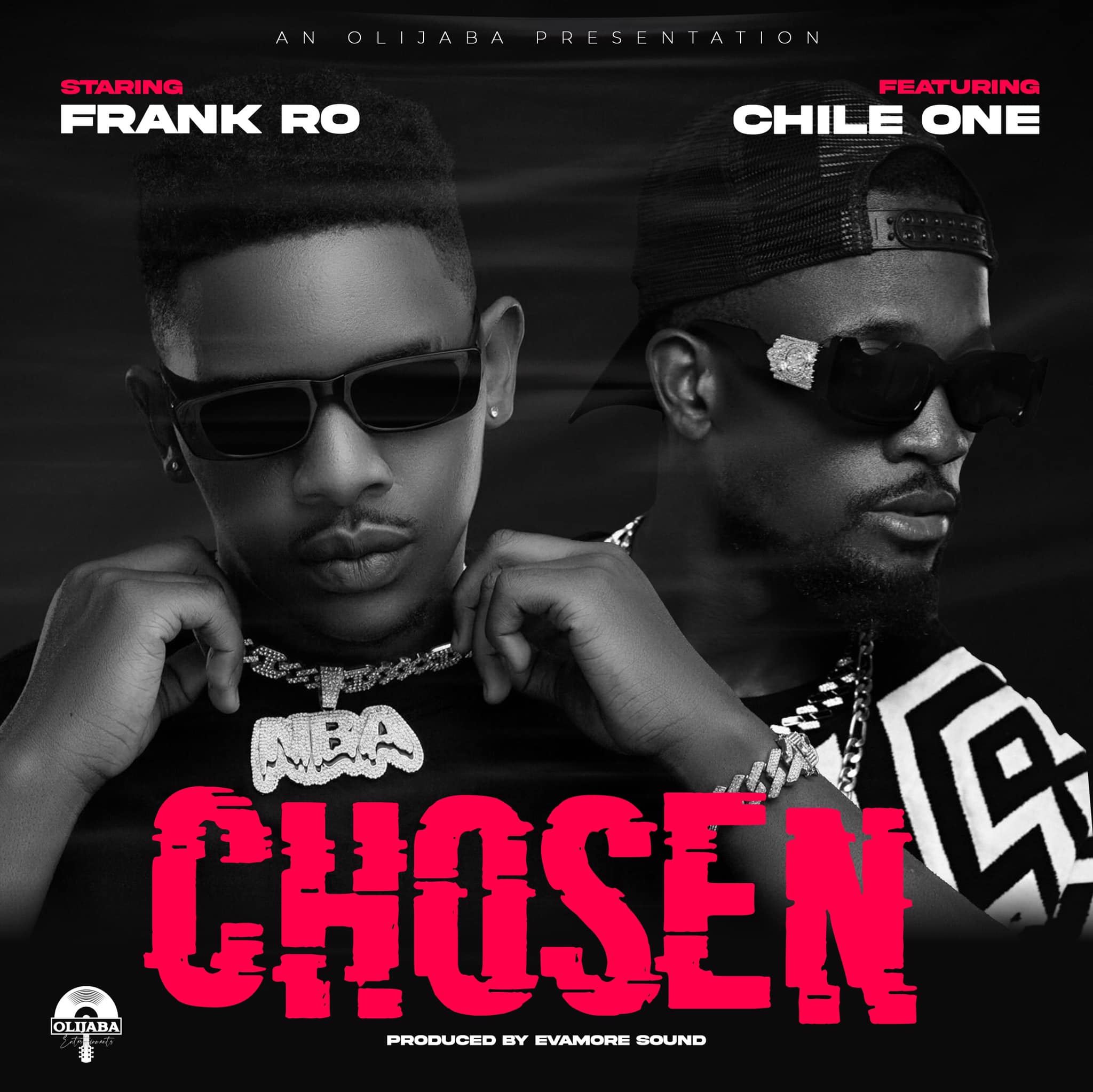 Frank Ro ft. Chile One - Chosen